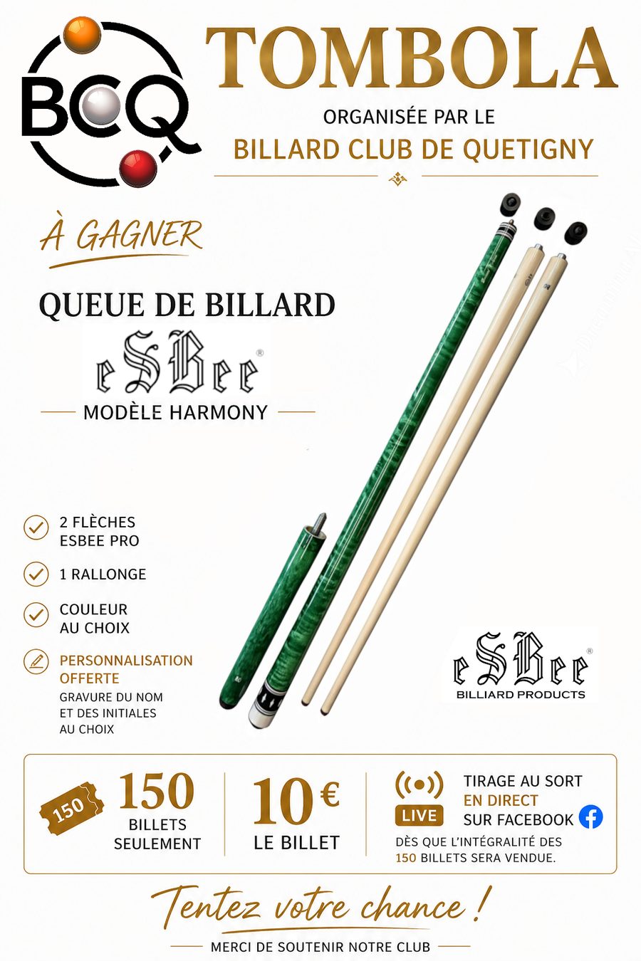 Affiche de la tombola — queue de billard eSBee Harmony à gagner, 150 billets à 10 euros